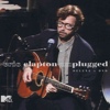 Eric Clapton - MTV Unplugged: Expanded And Remastered