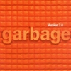 Garbage - Version 2.0 (20th Anniversary Deluxe Edition)