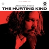 John Paul White - The Hurting Kind