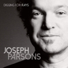 Joseph Parsons - Digging For Rays
