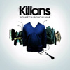 Kilians - They Are Calling Your Name