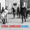 Lydia Loveless - Boy Crazy & Singles