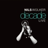 Nils Wlker - Decade - Live