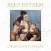 Self Esteem - Compliments Please