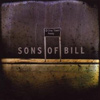 Sons Of Bill - One Town Away