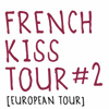 French Kiss Tour